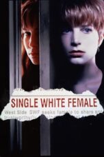 Single WhiteFemale (1992)