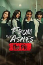 From the Ashes: The Pit (2026)